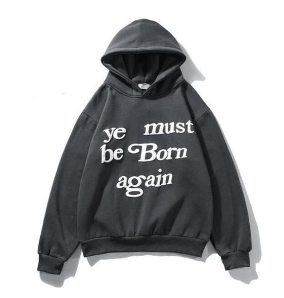 

2023 men's and women's hoodie cpfm ye must be reborn alphabetically printed high street hip hop hoodie 6-color hoodie sweatshirt, Black