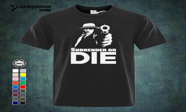 

yuanqishun funny t shirt surrender or die tshirt boutique men tshirt people silhouette gun tshirt 17 colors 100 cotton short sl6196602, White;black