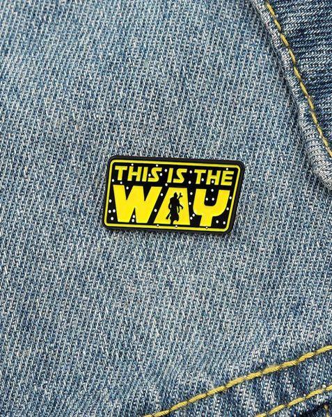 

this is the way enamel pin badge funny quote brooches for men women fashion yellow lapel pins cartoon metal jewelry whole8577890, Gray
