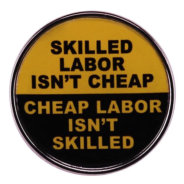 

skilled labor isn't labor isn't skilled pin cute anime movies games hard enamel pins collect metal cartoon brooch backpack hat bag, Blue