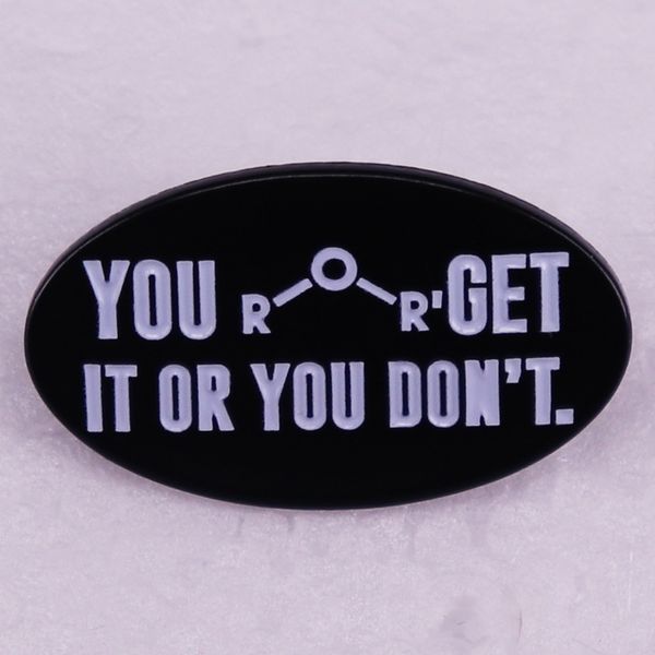 

you r get it or you don't pin cute anime movies games hard enamel pins collect metal cartoon brooch backpack hat bag collar lapel badge, Blue