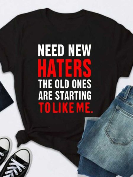 

need new haters letter print t shirt women short sleeve o neck loose tshirt summer women tee shirt camisetas mujer, White