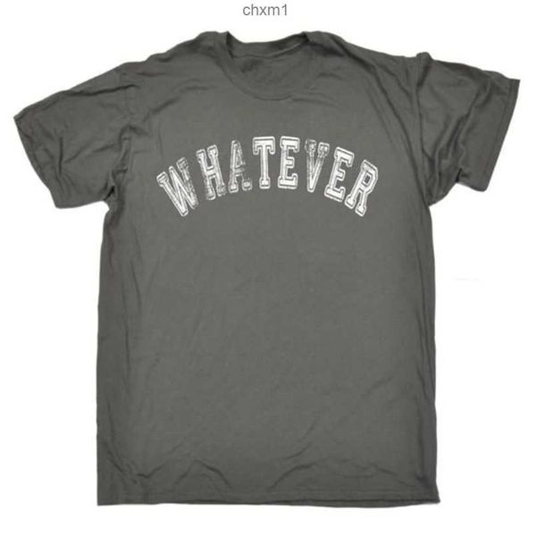 

men's t shirts 2022 summer shirt clothing male whatever t-shirt sarcastic teenager rude lazy funny present gift teesqbzhwxmg, White;black