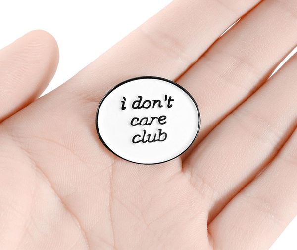 

i don039t care club enamel pin custom white round brooches badges bag shirt lapel pin buckle funny jewelry gift for friends4606714, Gray