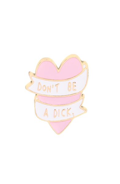 

don039t be a dick pins pink enamel heart broches message reminder ribbon lapel pin badge denim jackets pin brooch for jeans coa2803854, Gray