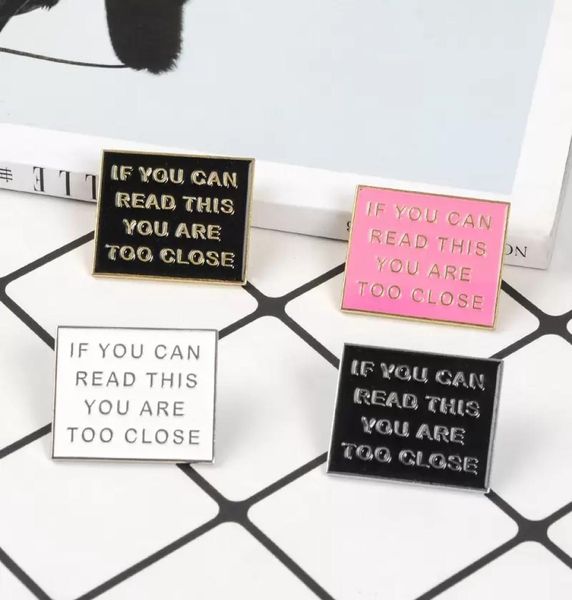 

colorful funny phrase if you can read this you are too close enamel pins pink black badges brooches jewelry gifts to friends3387745, Blue