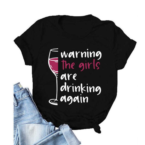 

warning the girls are lettered casual crew neck short sleeve red wine cup printed loose pullover t-shirt women, White