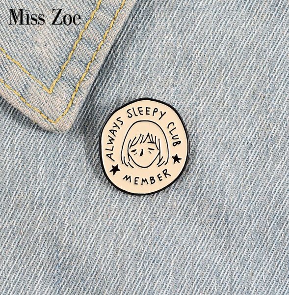 

always sleepy club member enamel pins round badges girl brooches lapel pin clothes bag cartoon funny jewelry gifts for friends1891334, Gray