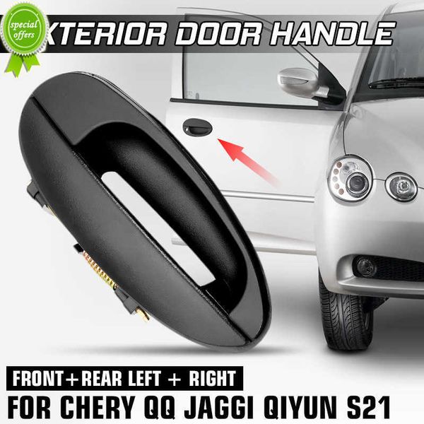 

new car outside exterior door handle front rear left right for chery qq jaggi qq6 qiyun s21 a1 kimo face arauca s12 sweet qq3 s1
