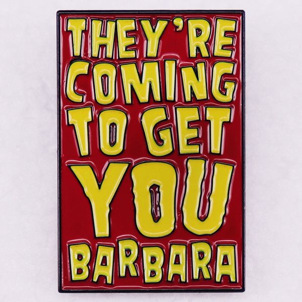 

they're coming to get you barbara enamel pin badge inspired by the horror movie night of the dead cute anime movies games hard enamel p, Blue