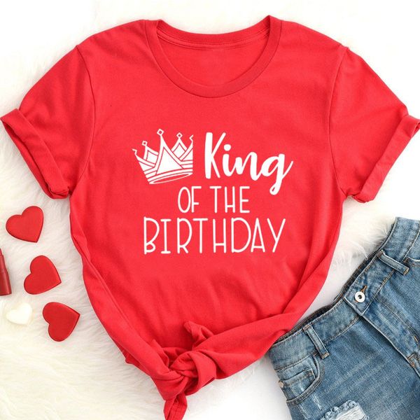 

women s t shirt king of the birthday shirt funny party woman tshirts given to her gift summer limited edition 100 cotton tees 230628, White