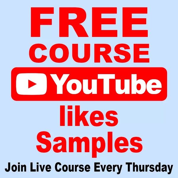 

course- how to grow youtube likes 1-5 days-100% guaranteed success-join our zoom meeting live course every thursday