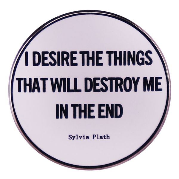 

sylvia plath quote badge literary reading lovers decoration, Blue