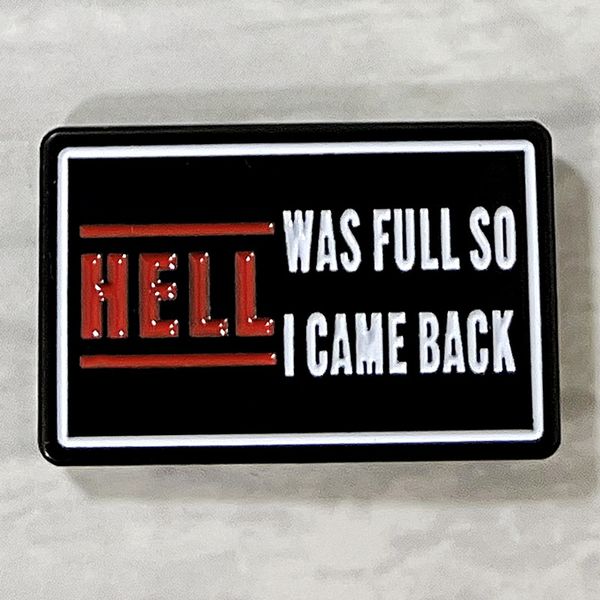 

hell was full so i came back with brooches english metal badges interesting devil's quotes accessories, Blue