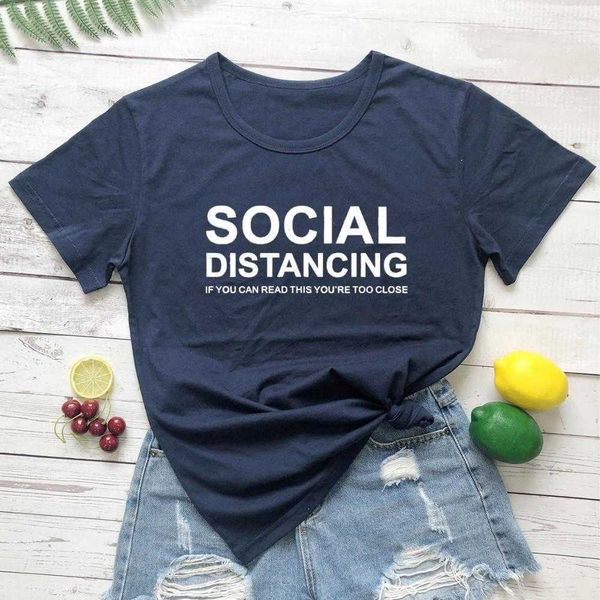 

social distancing women fashion casual slogan quote t shirt street style, White