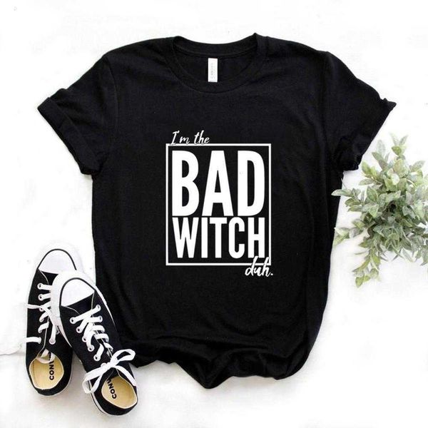 

im the bad witch duh women hipster funny t-shirt lady yong girl 6 color tee, White