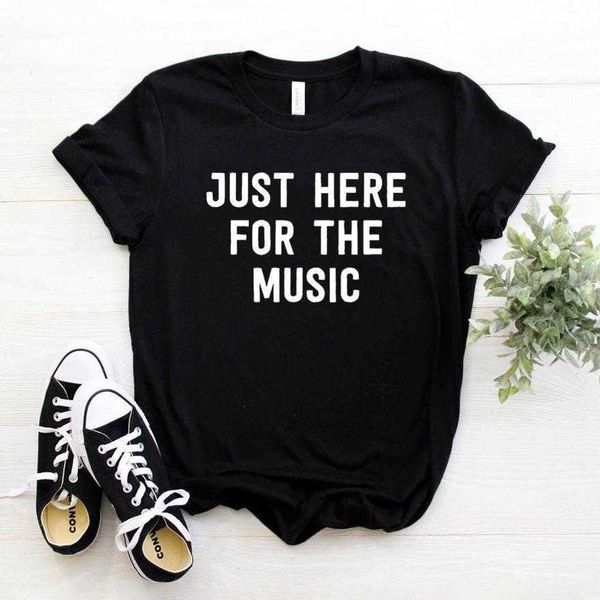 

just here for the music print women casual funny t shirt yong lady girl tee, White