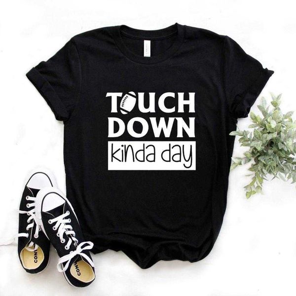 

touchdown kinda day print women casual funny t shirt lady yong girl tee, White