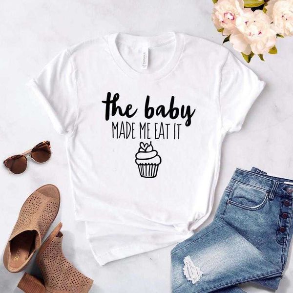 

the baby made me womens t shirt eat it print women casual funny for lady tee, White
