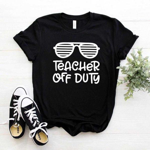 

teacher off duty women womens tee t-shirt casual hipster funny lady yong girl top, White