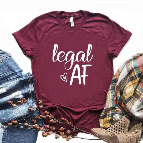 

legal af 21 year print tee women casual funny t shirt lady yong girl r578, White