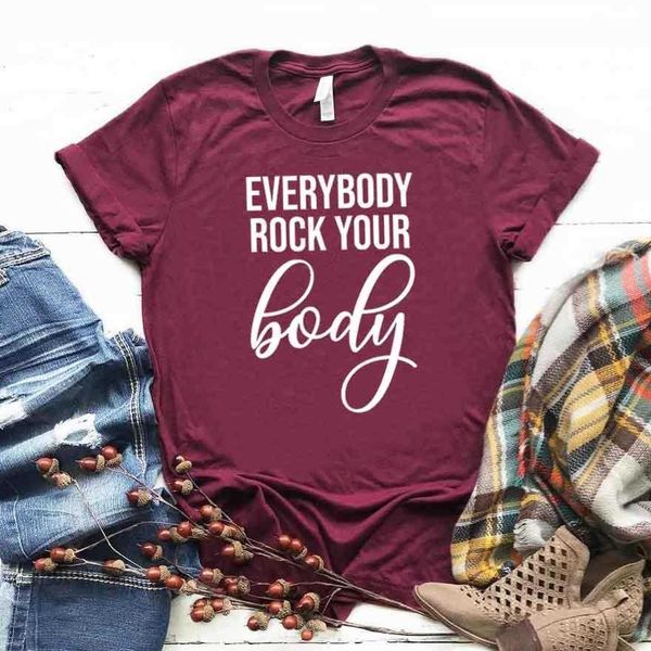 

everybody rock on your tee body women casual hipster funny t-shirt yong girl top, White