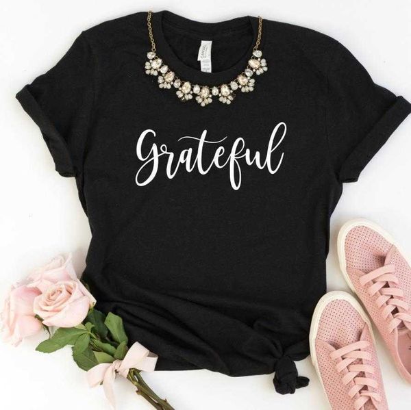 

grateful women casual hipster funny t-shirt for lady yong girl tee drop, White