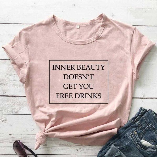 

inner beauty doesnt get you drinks t-shirt funny drinker sayings shirts, White