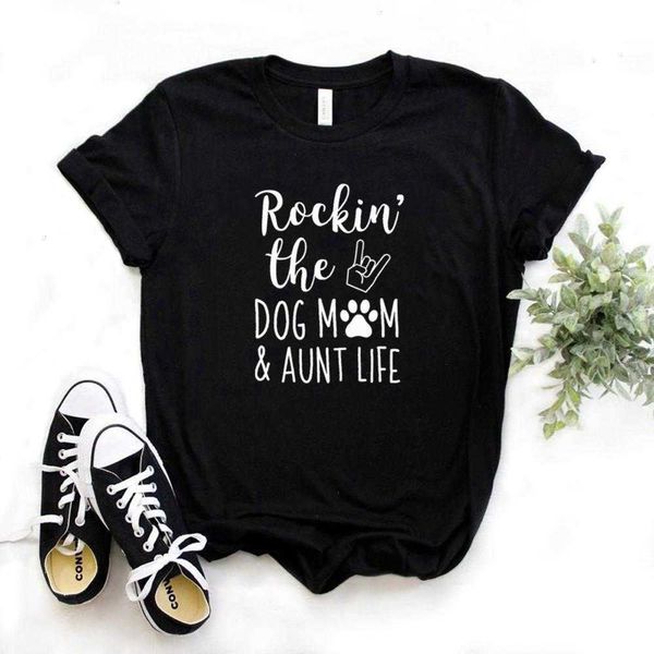 

rockin the dog mom tee and aunt life print women hipster funny t-shirt lady yong 6, White