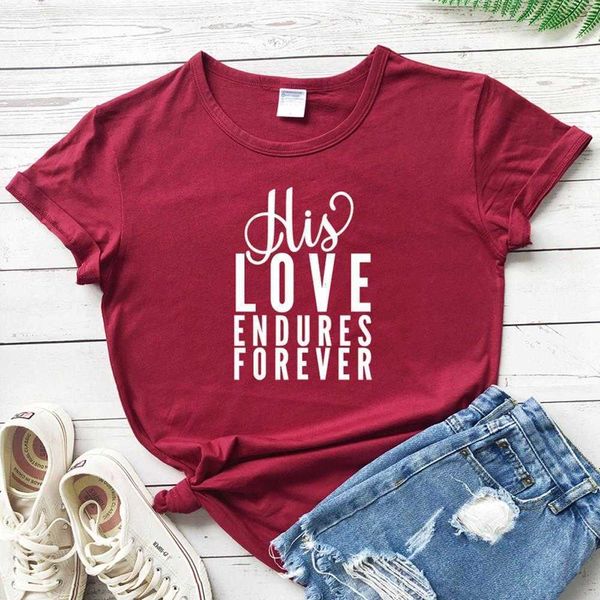 

his love endures forever t-shirt catholic christian church casual women, White