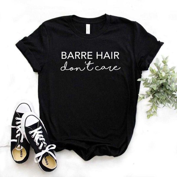 

barre hair dont care print t shirt women casual funny for yong lady girl tee 6, White