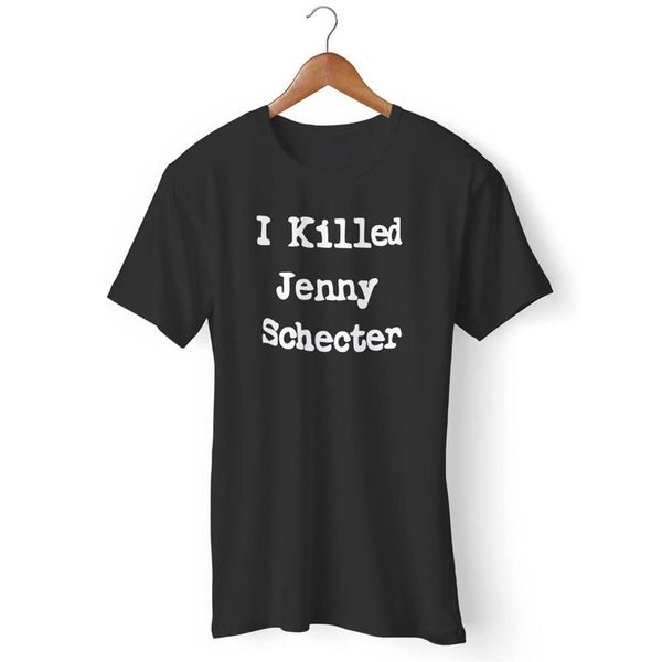 

i killed jenny schecter funny the  word man's and woman's t-shirt299u, White;black