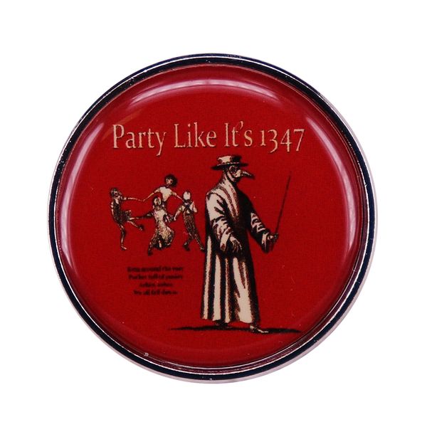

party like it's 1347 pin button brooch vintage chill p doctor badge gothic style jewelry, Blue