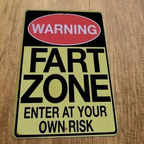 High Quality WARNING FART ZONE Enter at your own risk 8x12 Metal Wall Sign T250118