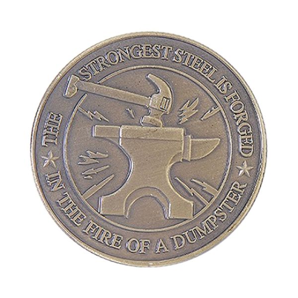 Exclusive Dumpster Fire Challenge Coin Bronze Plated Funny Desk Accessories for Work The Strongest Steel Is Forged Souvenir Coin