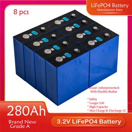 8 pièces 3.2V 280Ah Lifepo4 Bateria tout nouveau bricolage 12V 24V 48V batterie Rechargeable pour RV Yacht à énergie solaire avec jeu de barres sans taxe