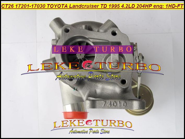 CT26 17201-17030 17201 17030 1720117030 Turbo Turbine Turbocharger voor Toyota Landcruiser Land Cruiser 1995 1HD 1HD-FT 1HDFT 4.2L 204HP