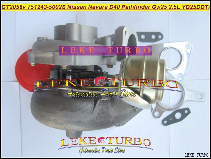 Großhandel GT2056V 751243-5002S 751243 14411-EB300 Turbo Turbolader Für Nissan Navara D40 Pathfinder QW25 2005- 2.5L YD25DDTi 174HP