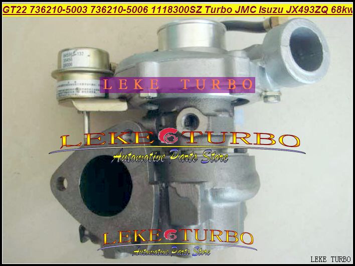 Venta al por mayor nuevo turbocompresor de turbina GT22 736210-5003 736210-5005 736210-5007 1118300SZ para JMC para motor ISUZU JX493ZQ 68KW