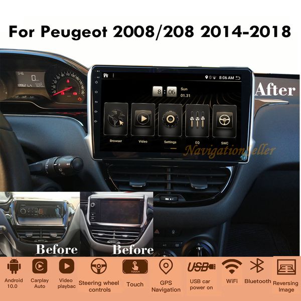 Android10.0 RAM 4G ROM 64G Lecteur DVD de voiture pour Peugeot 2008/208 2014-2018 navigation multimédia stéréo radio audio mise à niveau vers 10,1 pouces unité hend