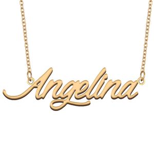 Angelina Naam Ketting Hanger voor Vrouwen Vriendin Geschenken Aangepaste Naambord Kinderen Beste Vrienden Sieraden 18k Verguld Roestvrij Staal