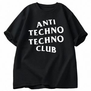 Anti Techno Techno Club T-shirt Grappige Cott Man Kleding Casual Harajuku Oversized Grafische T-shirt Mannen Kleding Streetwear 58SC #