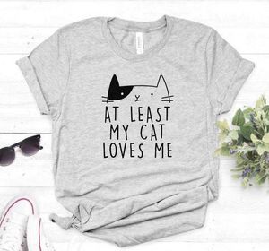 Mijn kat houdt tenminste van t shirts me print vrouwen casual hipster grappig shirt voor lady top