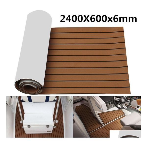 Pièces de VTT Self adhésif 2400x600x6mm Eva mousse marine Boat Yacht Planchers Faux Imitation en teck Détracolle Decking Decking Mat Brown Black Dhwme