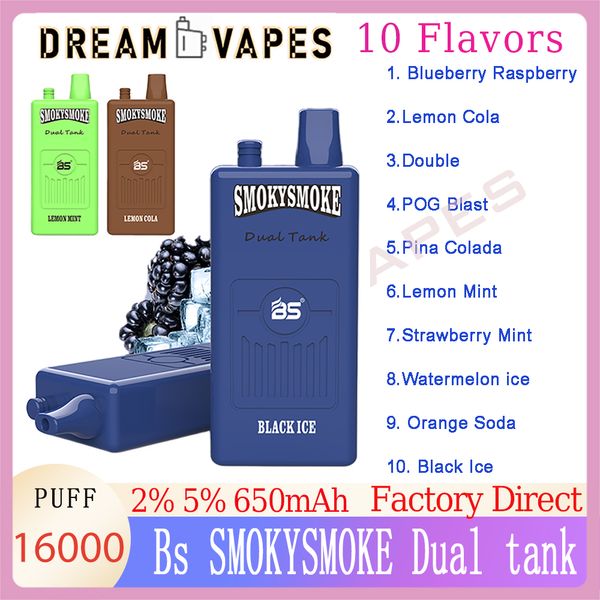 Authentique BS SMOKYSMOKE 16000 Puff Jetable E Cigarette Double Réservoir avec 2 bobines de maille individuelles Puissance 650mAh rechargeable 18ml + 18ml 12Flavors Vape Pen