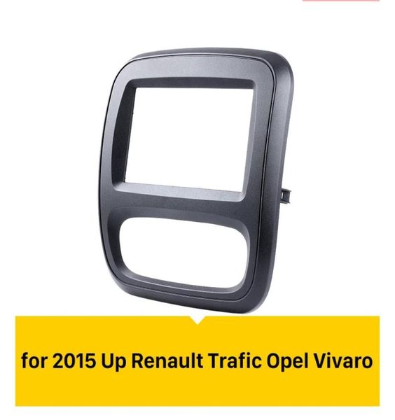 Panneau de tableau de bord d'installation stéréo automatique, 2 Din, Radio Fascia pour Renault Trafic Opel Vivaro, Kit de tableau de bord, panneau DVD 5078827, 2015 Up