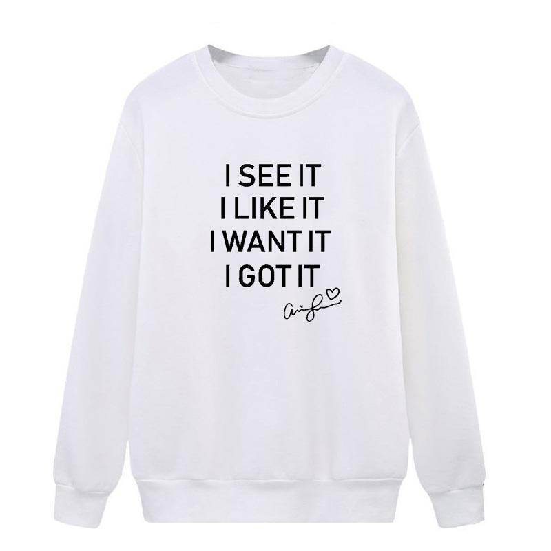 i see it i like it i want it i got it shirt