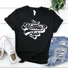 Bad Moms Club lettres drôles imprimées femmes t-shirts maman vie graphique t-shirt femmes mode vêtements chemise surdimensionnée goutte 240401