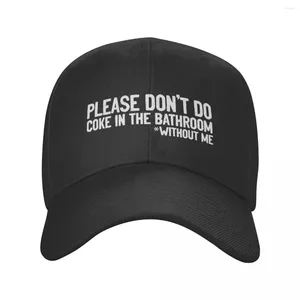 Ball Caps Classic doe alsjeblieft geen cola in de badkamer honkbal pet voor mannen vrouwen ademende ironische quote papa hoed outdoor snapback