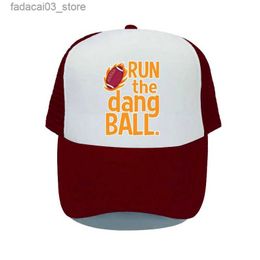 Casquettes de baseball Chapeau de camionneur à visière de football américain drôle Run The Dang Ball Classic Snapback Caps Fire Rugby Hard Dad Hats School Sports YP072 Q240116